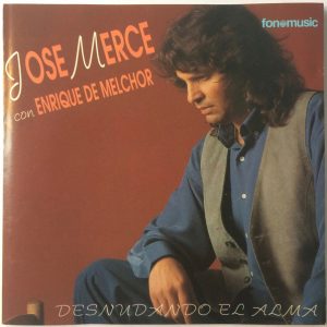 CD José Mercé – Desnudando el alma