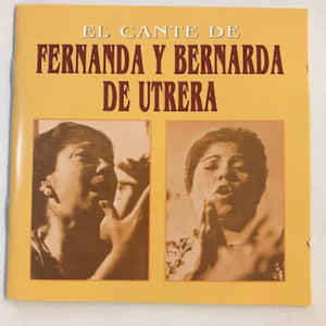 CD Fernanda y Bernarda de Utrera – El cante de