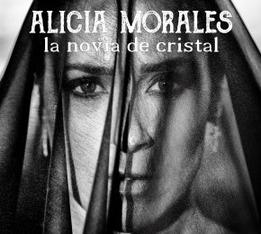 CD Alicia Morales – La novia de cristal