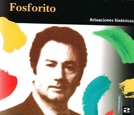 CD Fosforito – Actuaciones históricas (2 CDs)