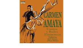 CD Carmen Amaya – Cantos y Bailes Flamencos