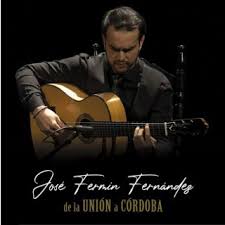 Musica José Fermín Fernández – De La Unión a Córdoba