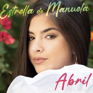 Musica Estrella de Manuela – Abril