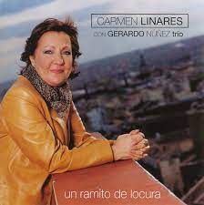 CD Carmen Linares y Gerardo Núñez Trío – Un ramito de locura