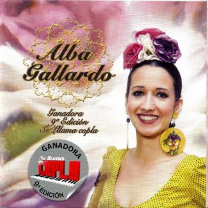 Musica Alba Gallardo – Ganadora 9ª Edición “Se Llama Copla”