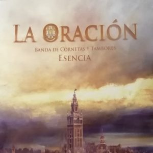 CD Banda de Cornetas y Tambores Esencia – La Oración