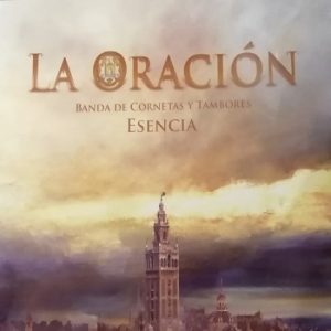 Musica Banda de Cornetas y Tambores Esencia – La Oración