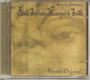 CD Banda Sinfónica Municipal de Sevilla – Versión original