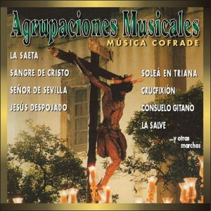 CD Agrupaciones Musicales. Música Cofrade