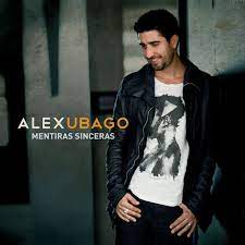 CD Alex Ubago – Mentiras Sinceras