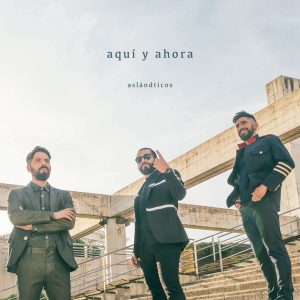 CD Aslándticos – Aquí y ahora