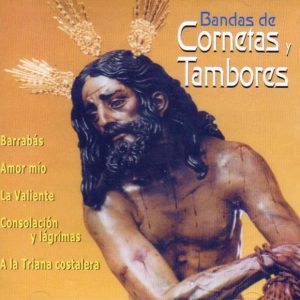 CD Bandas de Cornetas y Tambores