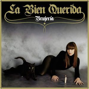 Musica La Bien Querida – Brujería