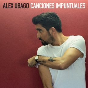 CD Alex Ubago – Canciones Impuntuales