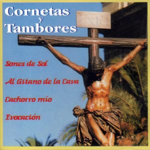 CD Cornetas y Tambores