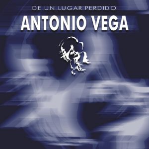 CD Antonio Vega – De un lugar perdido