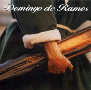 CD Domingo de Ramos. 2 DVDs + 1 CD
