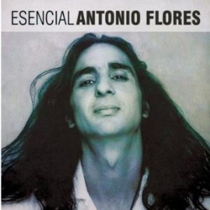 CD Antonio Flores – Esencial