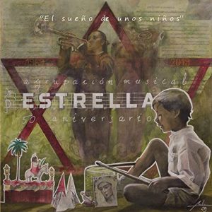 CD Agrupación Musical Nuestra Señora de la Estrella- El sueño de unos niños