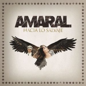 Musica Amaral – Hacia lo salvaje