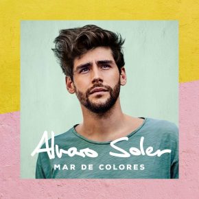 CD Alvaro Soler – Mar de colores. Versión Extendida