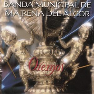 Musica Banda Municipal de Mairena del Alcor – Oremos