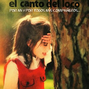 CD El Canto del Loco – Por mí y por todos mis compañeros… CD + DVD