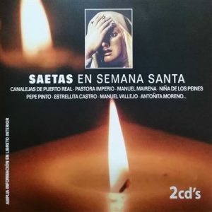 CD Saetas en Semana Santa. 2 CDs