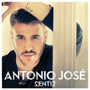 CD Antonio José – Senti2