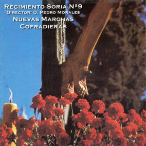 CD Regimiento Soria Nº 9 – Nuevas Marchas Cofradeiras