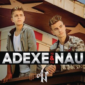 CD Adexe & Nau – Tú y Yo