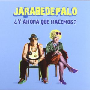 CD Jarabe de Palo – ¿Y ahora qué hacemos?