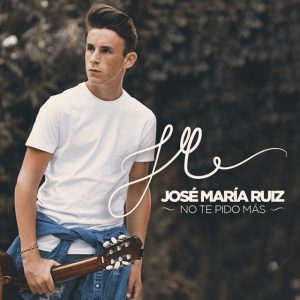 CD José María Ruiz – No te pido más