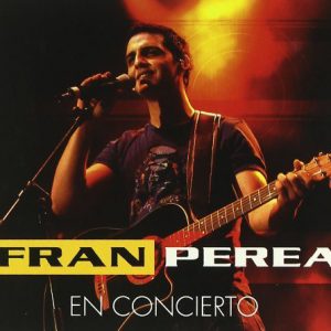 CD Fran Perea – En concierto. CD + DVD