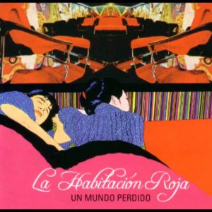 CD La Habitación Roja – Un mundo perdido