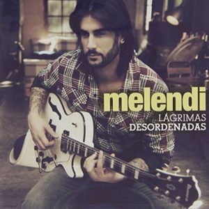 Musica Melendi – Lágrimas desordenadas