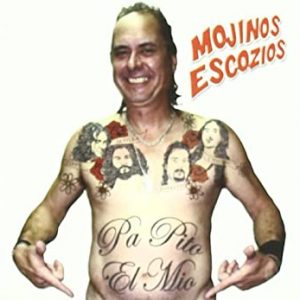 Musica Mojinos Escozíos – Pa pito el mío