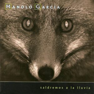 CD Manolo García – Saldremos a la lluvia