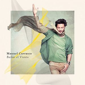 CD Manuel Carrasco – Bailar el viento