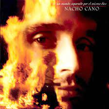 CD Nacho Cano – Un mundo separado por el mismo Dios