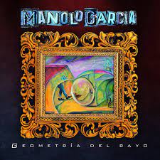 CD Manolo García – Geometría del rayo