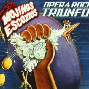 CD Mojinos Escozíos – Opera Rock Triunfo