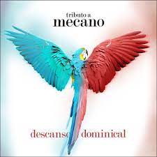 CD Tributo a Mecano – Descanso Dominical