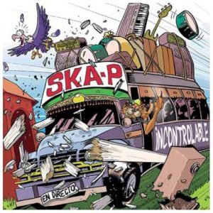 CD SKA-P – Incontrolable. En Directo. CD + DVD