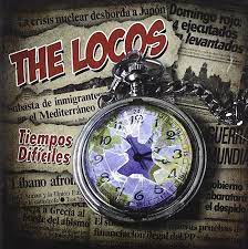 CD The Locos – Tiempos difíciles