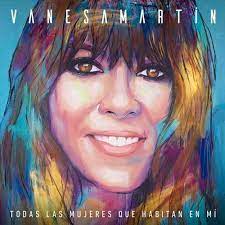 CD Vanesa Martín – Todas las mujeres que habitan en mi