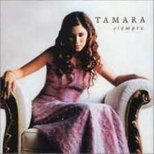 CD Tamara – Siempre