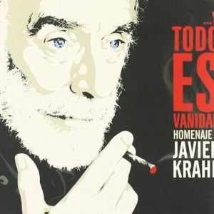 CD Javier Krahe – …Y todo es vanidad – Homenaje a Javier Krahe. 2 CDs