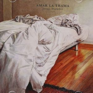 Musica Jorge Drexler – Amar la trama