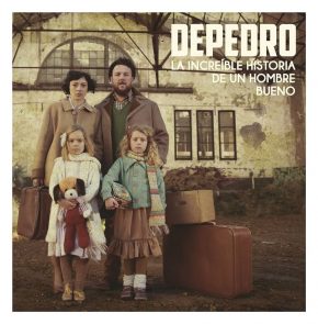 CD Depedro – La increíble historia de un hombre bueno